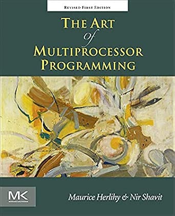 The Art of Multiprocessor Programming, Revised Reprint Revised Edition book cover