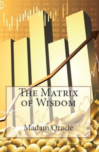 The Matrix of Wisdom