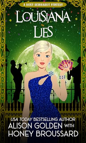 Louisiana Lies (A Roxy Reinhardt Cozy Mystery Book 3)