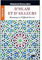 D'Islam et d'ailleurs : hommage à Clifford Geert 9973197224 Book Cover