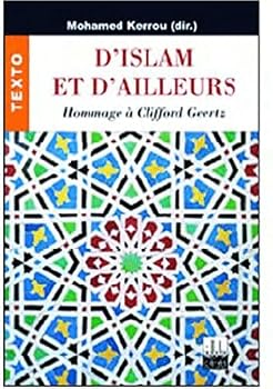Paperback D'Islam et d'ailleurs : hommage à Clifford Geert Book
