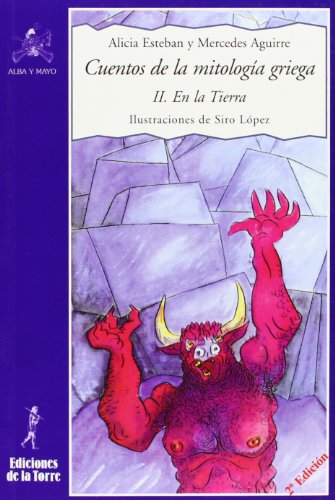 Cuentos de la mitología griega II.: En la Tierra: 16 (Alba y mayo, narrativa)