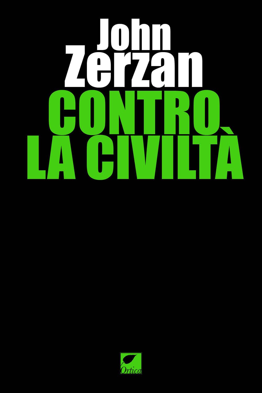 Contro La Civiltà. Ediz. Integrale - 4