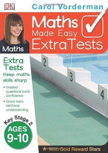 Maths Made Easy Extra Tests Age 9-10 (Carol Vorderman's Maths Made Easy ...