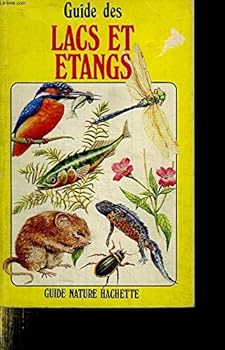 Paperback Guide des lacs et étangs (Guide nature Hachette) [French] Book