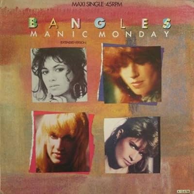Bangles - Manic Monday - CBS - CBSA 13.6796, CBS - A 13.6796