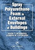 Spray Polyurethane Foam in External Envelopes of Buildings