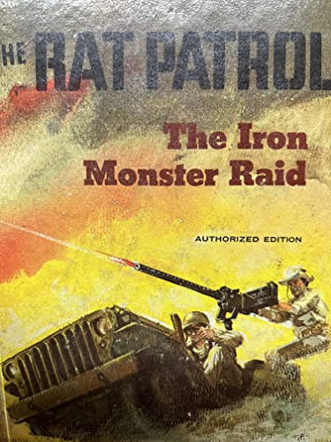 The rat patrol: The iron monster raid B0007HLNFC Book Cover