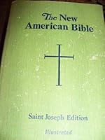 Saint Joseph Edition of The New American Bible B000HHENAY Book Cover
