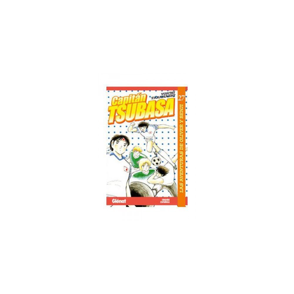 Capitán Tsubasa 27: Las aventuras de Oliver y Benji (Shonen Manga)