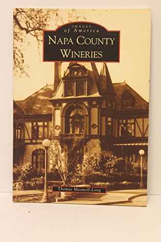 Napa County Wineries (Images of America: California)