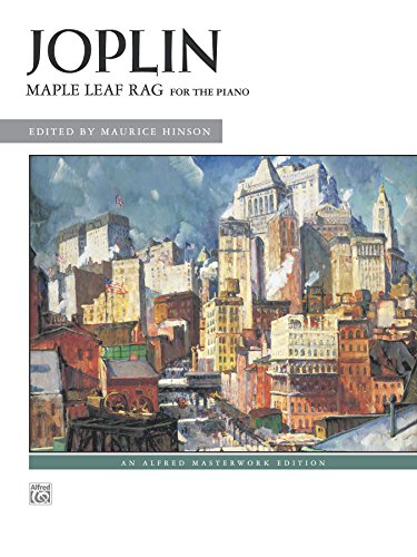 Maple Leaf Rag Early Advanced Piano Solo Alfred Masterwork Edition Kindle Edition By Joplin Scott Hinson Maurice Arts Photography Kindle Ebooks Amazon Com