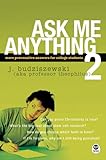 Ask Me Anything 2: More Provocative Answers for College Students