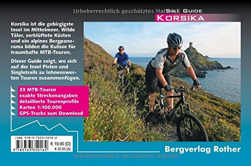Korsika: Bike Guide. 33 MTB-Touren. Mit GPS-Tracks (Rother Bike Guide)
