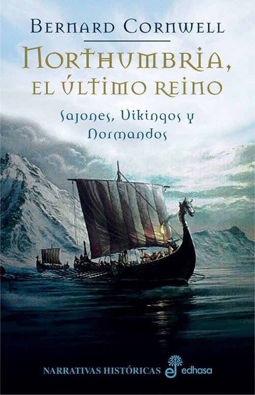 1. Northumbria, el último reino (Narrativas Históricas)