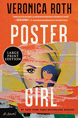 Poster Girl: A Gripping Post-Apocalyptic Sci-Fi Thriller of Surveillance, Deadly Secrets, and One Woman's Freedom
