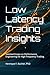 Low Latency Trading Insights: Selected Essays on Performance Engineering for High Frequency Trading