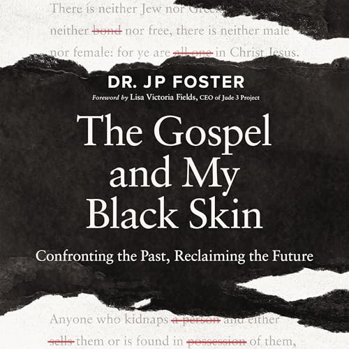 The Gospel and My Black Skin Audiolibro Por JP Foster, Lisa Victoria Fields - introduction arte de portada