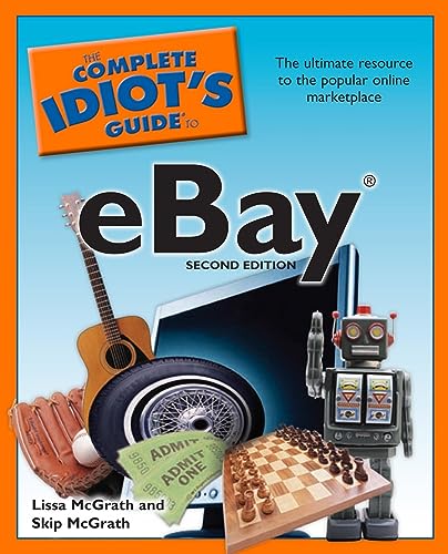 Book cover of The Complete Idiot's Guide to eBay, 2nd Edition: The Ultimate Resource to the Popular Online Marketplace (English Edition)