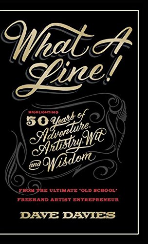 What a Line: Highlighting 50 Years of Adventure, Artistry, Wit and Wisdon