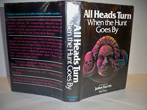 All Heads Turn When the Hunt Goes By 0671169750 Book Cover
