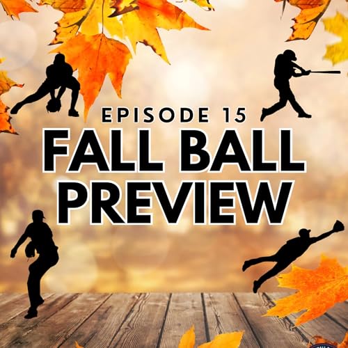 『Episode 15: Fall Ball Preview』のカバーアート