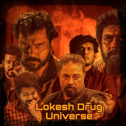 S5 Ep 4 - Lokesh Drug Universe aka L.D.U