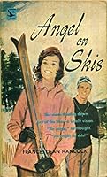 Angel on Skis B000J26C92 Book Cover