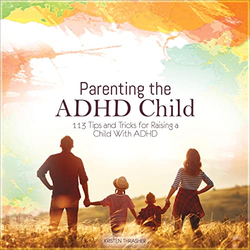 Parenting the ADHD Child by Kristen Thrasher episode artwork