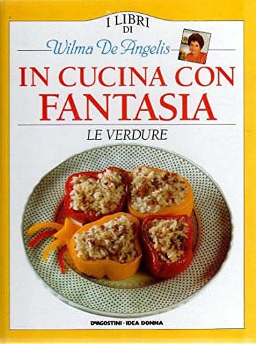 In cucina con fantasia Le Verdure