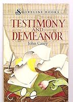 Casey: Testimony and Demeanor (Pr Only) (Shoreline Books) 0393303934 Book Cover