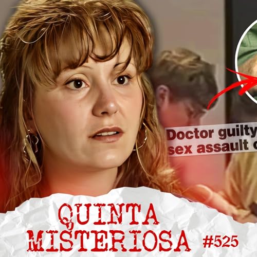 O BOM MÉDICO ENGANOU TODO MUNDO | Caso Candy Fonagy #525 Podcast Por capa