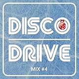 Disco Drive Mixes