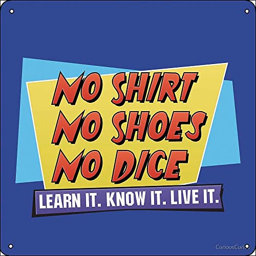 Jitipozy No Shirt. No Shoes. No Dice. Poster Metal Sign 12 x 12 inches Funny for Home Man Cave Garage Wall Decorations