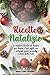 RICETTE NATALIZIE: Le migliori Ricette di Natale per stupire i tuoi ospiti con antipasti, primi, secondi e dolci delle Feste.
