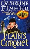 FLAIN'S CORONET (VOLUME 3 OF BOOK OF THE CROW)