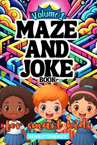 Maze And Joke Book For Smart Kids - Volume 1: 75 Mazes and Jokes For Hours of Fun, 3 Levels of Difficulty, Gift For Boys and Girls (Books for Kids) image 2