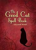 The Good Cat Spell Book