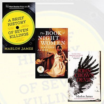 Marlon James Collection 3 Books (A Brief History of Seven Killings: WINNER of the Man Booker Prize 2015, The Book of Night Women, John Crow's Devil) Boundle by Marlon James (2015-11-09)