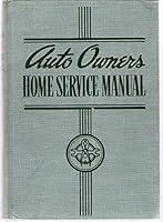 Auto Owner's Home Service Manual B000H0XULY Book Cover