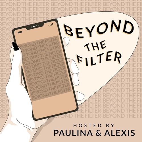 Beyond the Filter : Paulina Lysette and Alexis Hill: Amazon.in: Audible ...