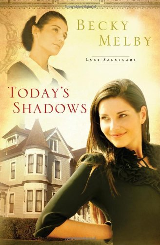Buy Today's Shadows: 03 (Lost Sanctuary) — BookShops.in