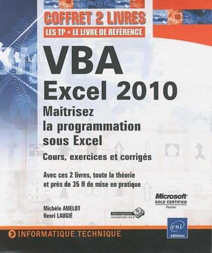 VBA Excel 2010: Coffret 2 livres : Les TP et le livre de référence