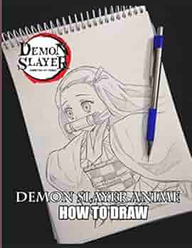 How To Draw Demon Slayer Anime Learn How To Draw 25 Demon Slayer Anime Characters Step By Step Easy I Perfect Book For Beginners Kids And Adults And Who Want To Improve