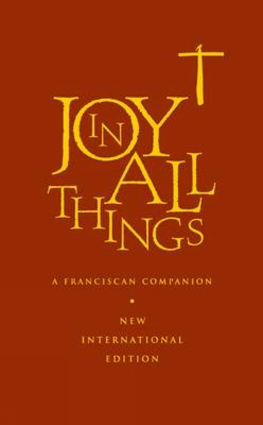 Joy in All Things: A Franciscan Companion