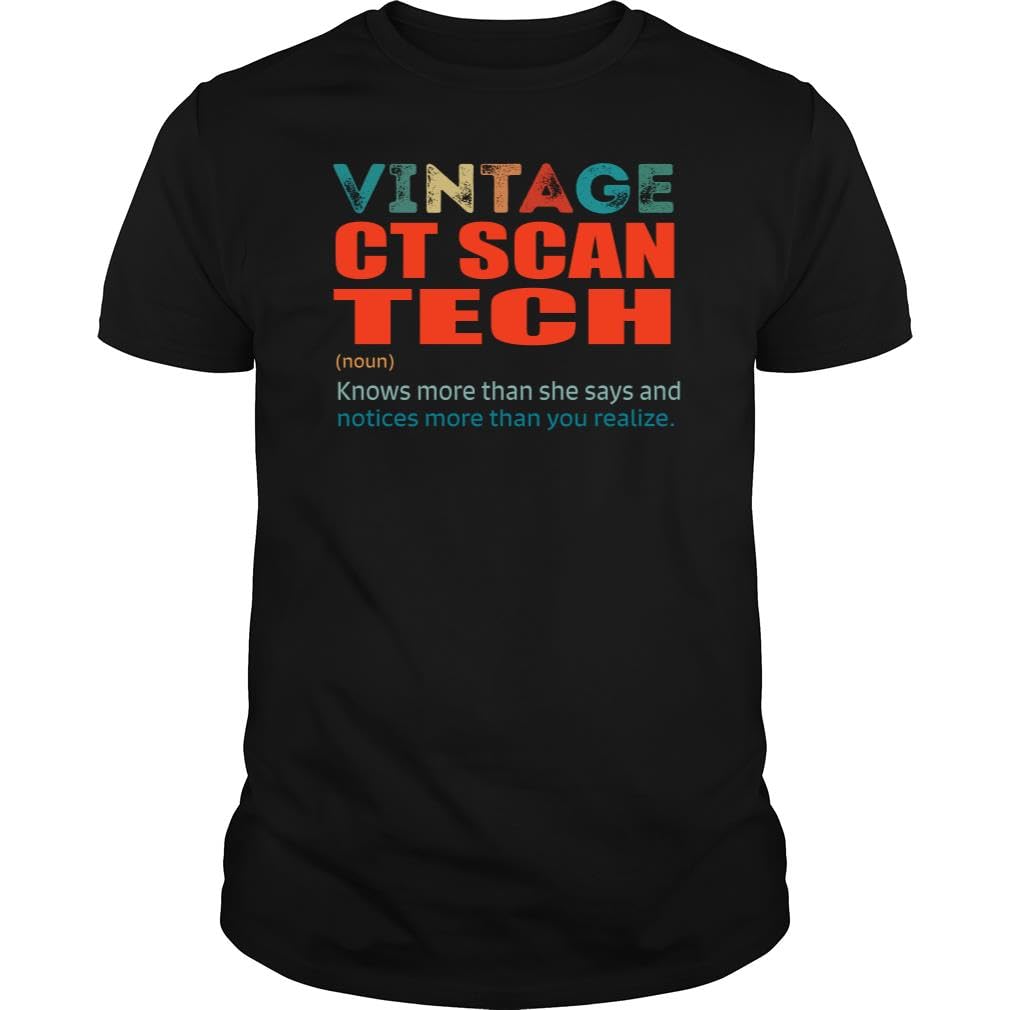 Vintage CT Scan Tech Knows More Than Job Title - Unisex Tee Black