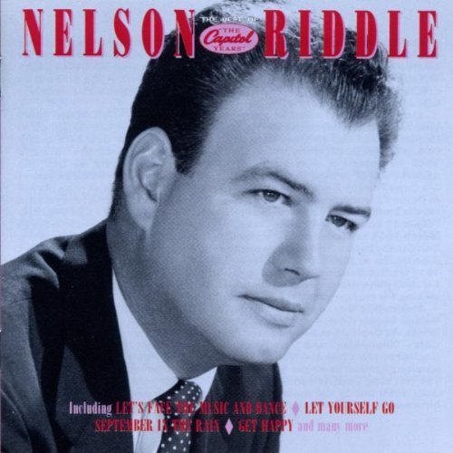 Nelson Riddle Best of the Capitol Years Import Edition by Riddle, Nelson (1997) Audio CD