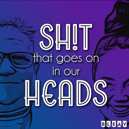 Sh!t That Goes On In Our Heads Titelbild