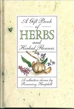 Hardcover A Gift Book of Herbs and Herbal Flowers Book