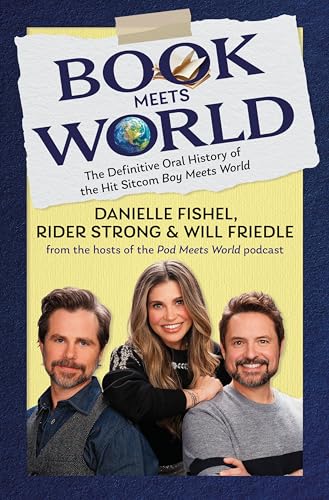 Book Meets World: The Definitive Oral History of the Hit Sitcom Boy Meets World